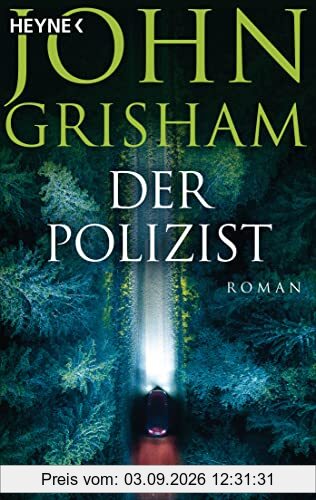 Der Polizist: Roman