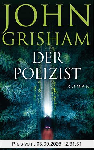 Der Polizist: Roman