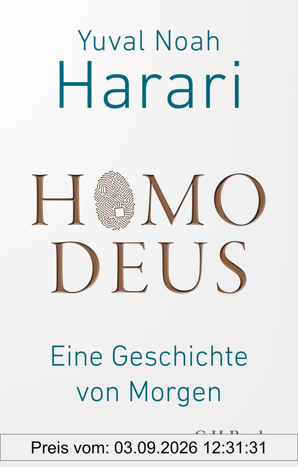 Homo Deus: Eine Geschichte von Morgen (Beck Paperback)