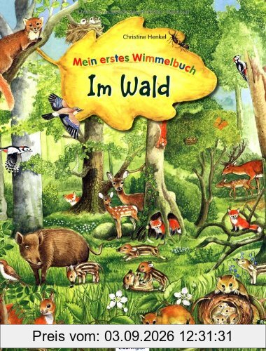 Mein erstes Wimmelbuch - Im Wald