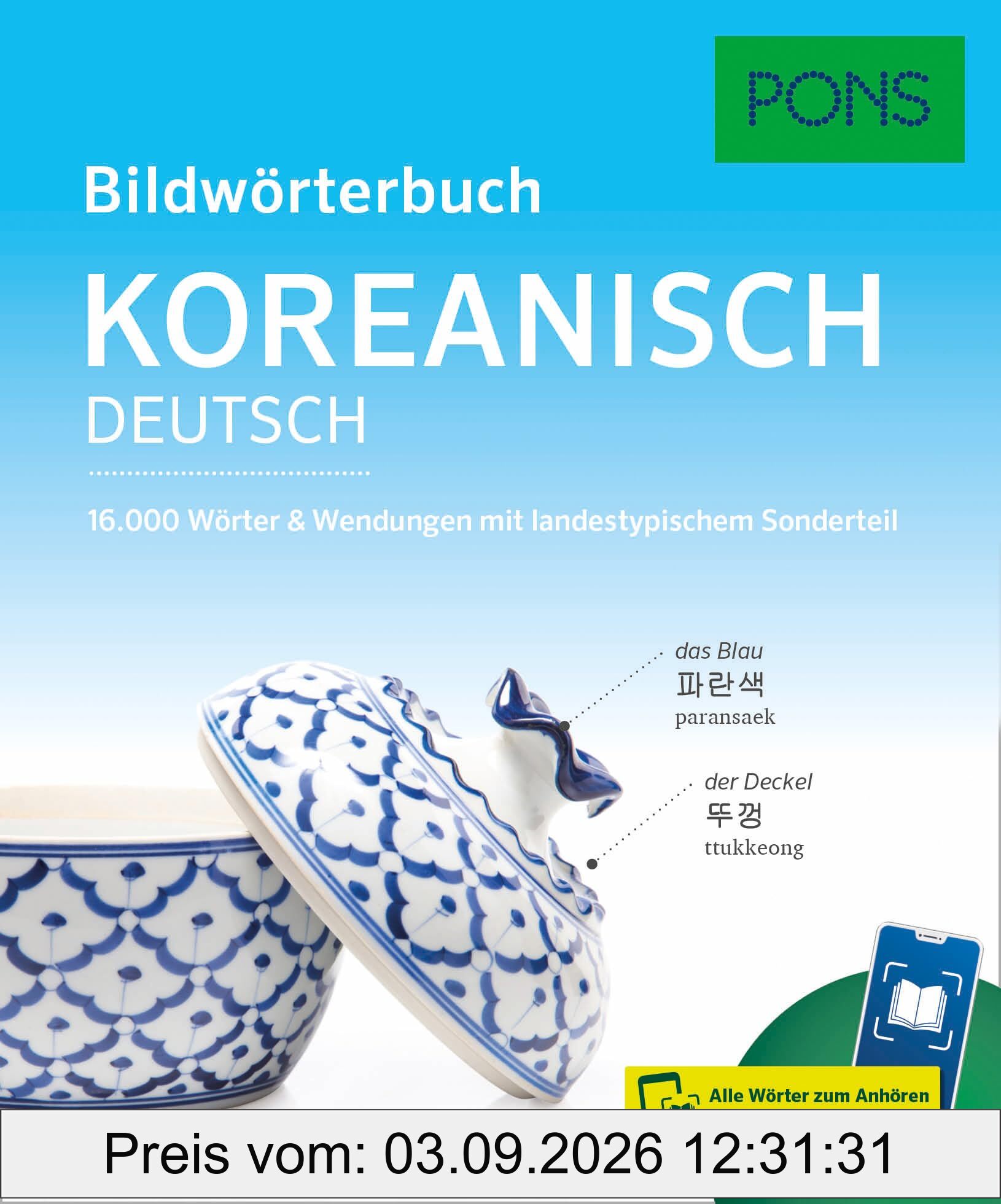 PONS Bildwörterbuch Koreanisch: 16.000 Worter & Wendungen mit landestypischem Sonderteil und Scan2Learn-App