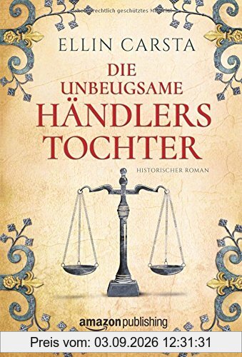 Die unbeugsame Händlerstochter