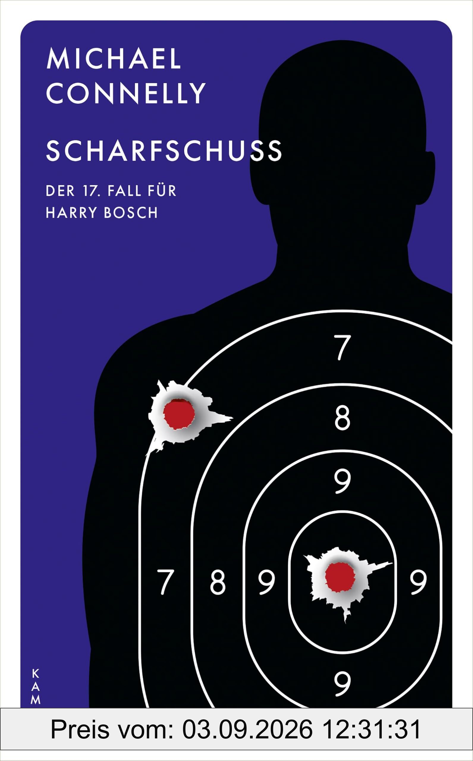 Scharfschuss: Der 17. Fall für Harry Bosch (Ein Fall für Harry Bosch)