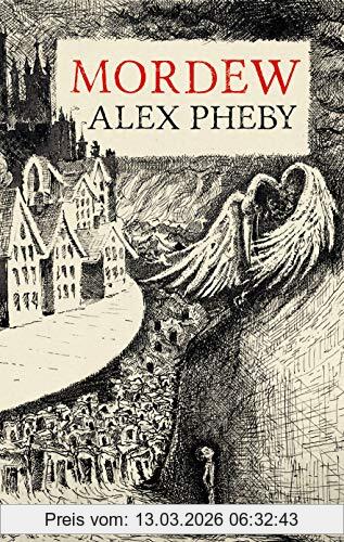Alex Pheby Mordew