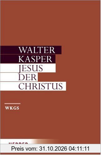Walter Kasper - Gesammelte Schriften: Jesus der Christus: 3