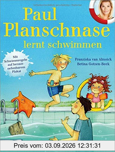 Paul Planschnase lernt schwimmen