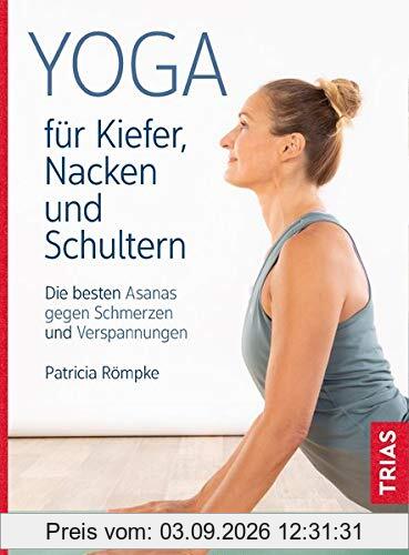 Yoga für Kiefer, Nacken und Schultern: Die besten Asanas gegen Schmerzen und Verspannungen