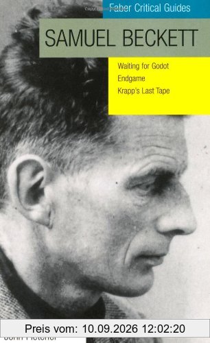 Samuel Beckett: Waiting for Godot, Krapp's Last Tape, Endgame (Faber Critical Guides)