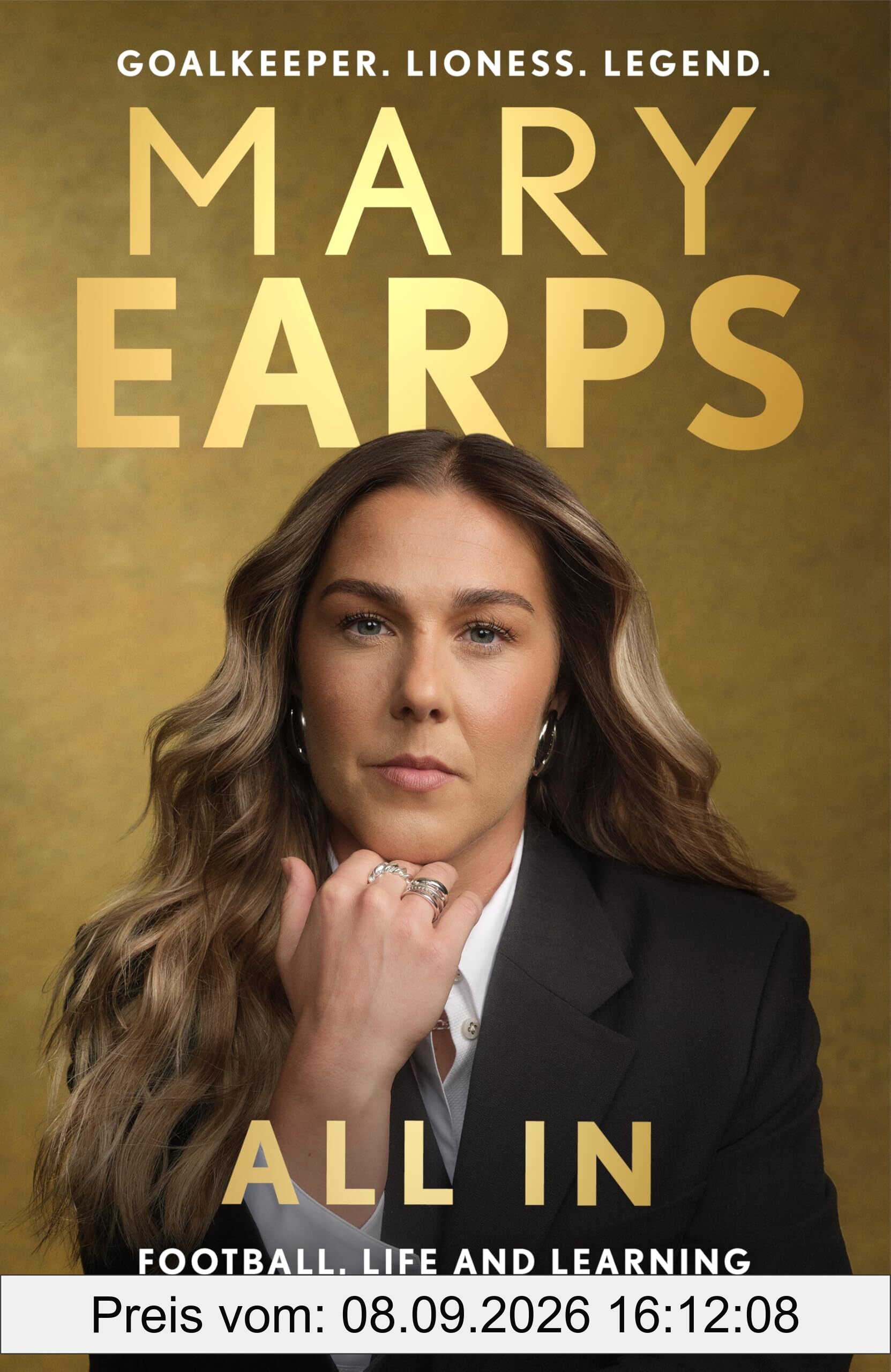 Mary Earps: All In: Football, Life and Learning to be Unapologetically Me