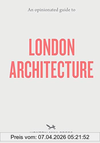 Sujata Burman Opinionated Guide To London Architecture (Opinionated Guides)