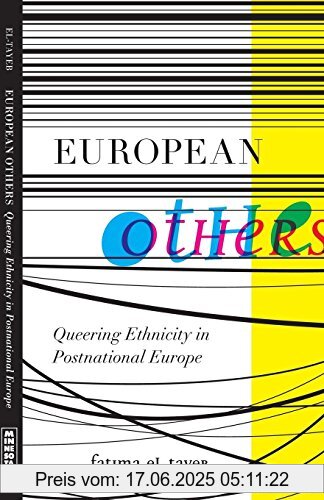 Binding : Taschenbuch, Label : University of Minnesota Press, Publisher : University of Minnesota Press, NumberOfItems : 1, PackageQuantity : 1, medium : Taschenbuch, numberOfPages : 320, publicationDate : 2011-06-22, authors : Fatima El-Tayeb, ISBN : 0816670161