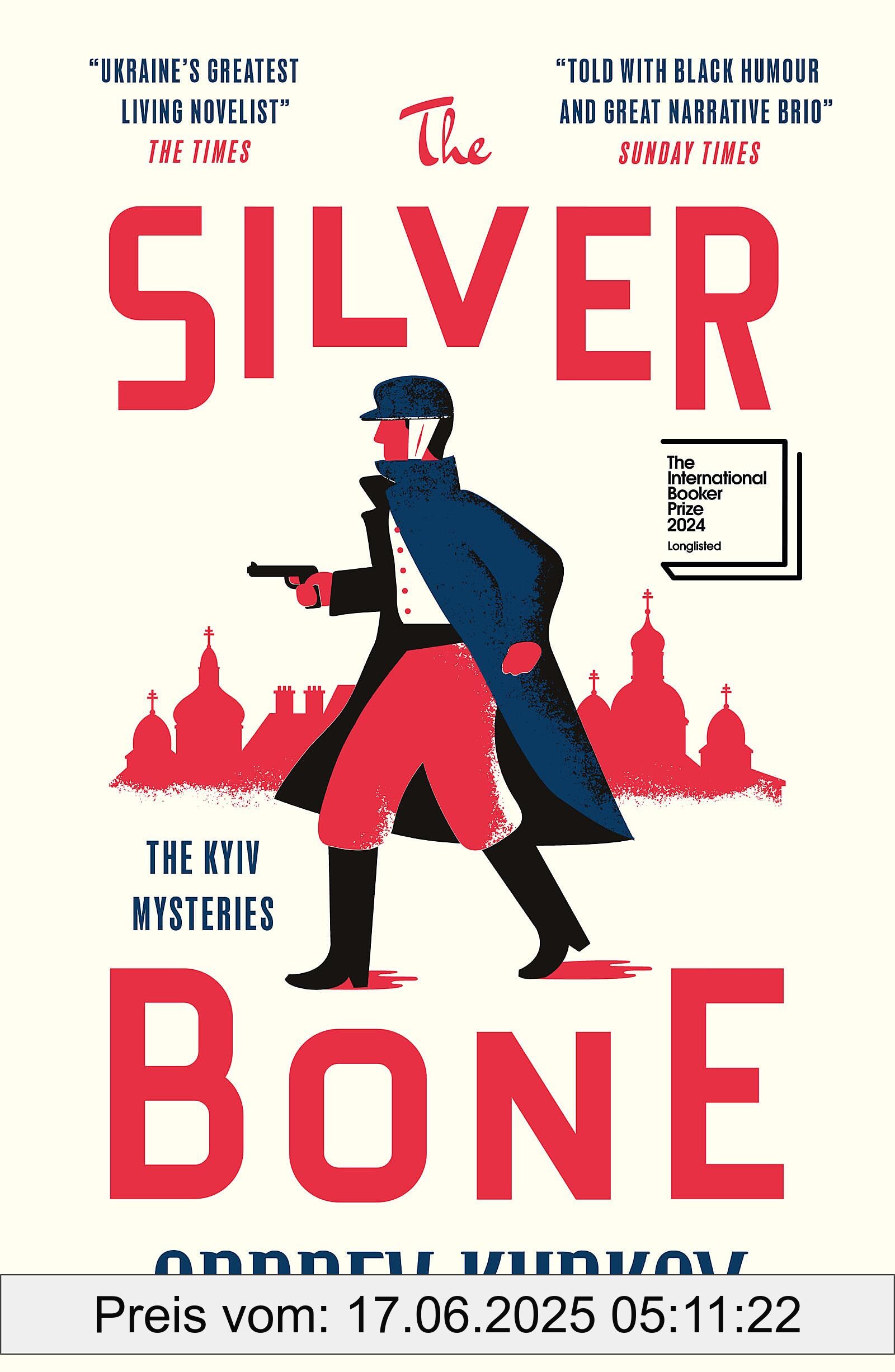 Binding : paperback, Edition : 1, Label : The Silver Bone : Longlisted for the International Booker Prize 2024 (The Kyiv Mysteries), medium : paperback, numberOfPages : 288, publicationDate : 2024-03-05, releaseDate : 2024-03-05, languages : english, ISBN : 1529426502