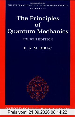 The Principles of Quantum Mechanics.
