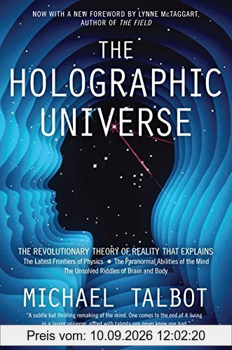 The Holographic Universe: The Revolutionary Theory of Reality