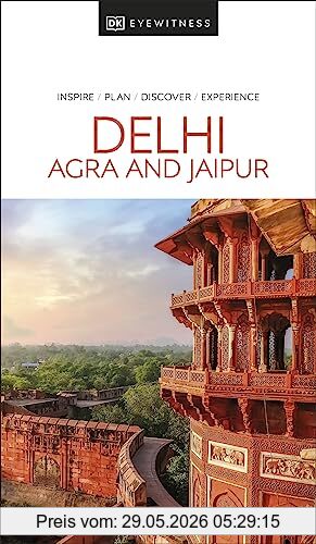 Dk Eyewitness Delhi, Agra And Jaipur (Travel Guide)