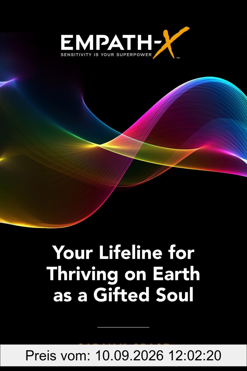 Empath-X: Your Lifeline for Thriving on Earth as a Gifted Soul