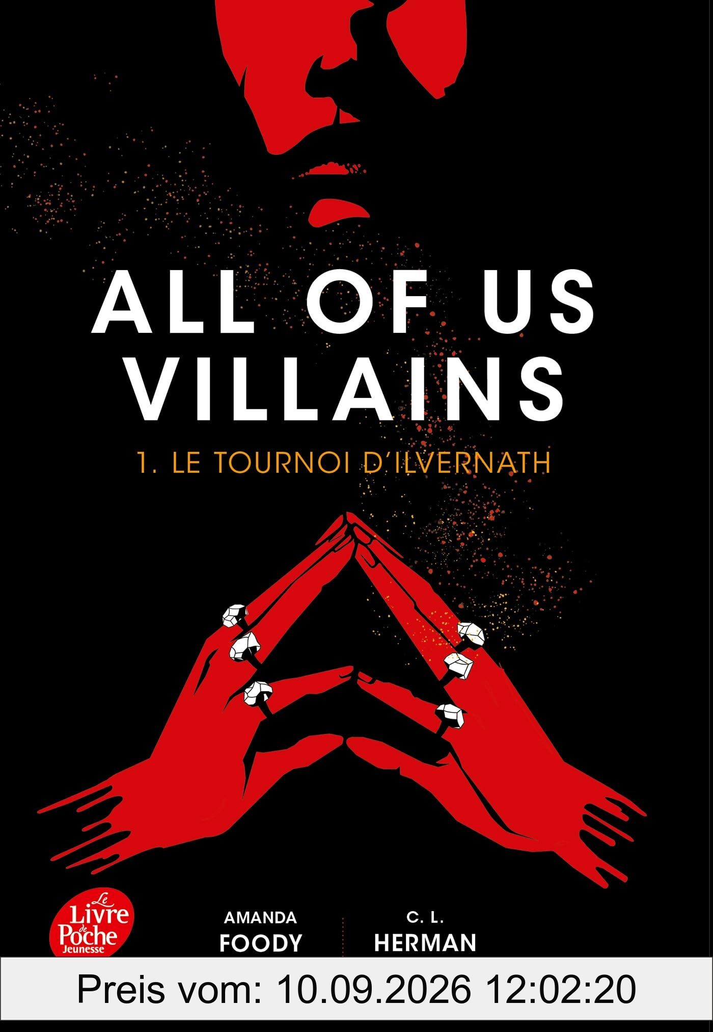 All of us villains. Vol. 1. Le tournoi d'Ilvernath