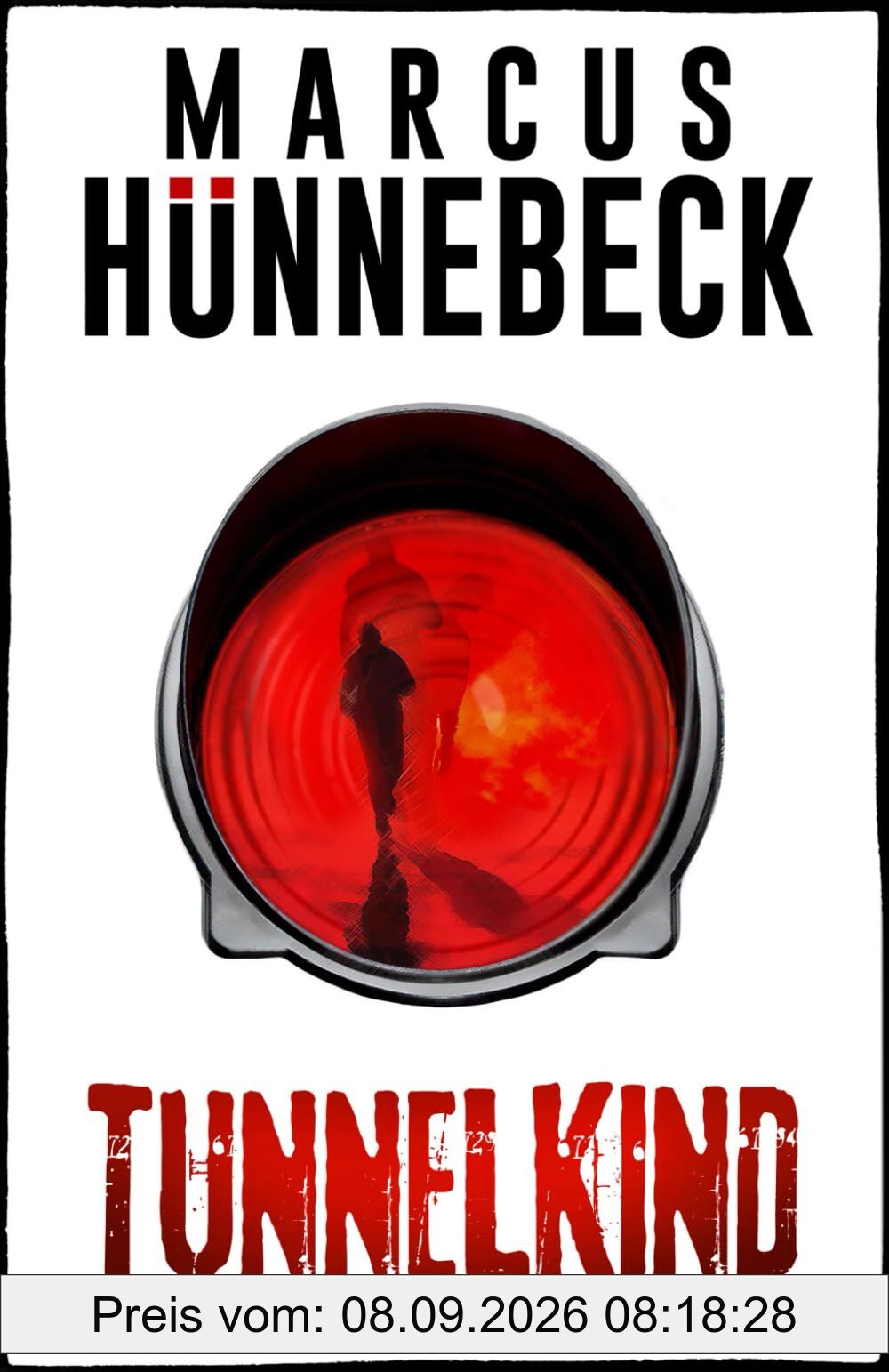 Tunnelkind: Thriller (Till Buchinger, Band 13)
