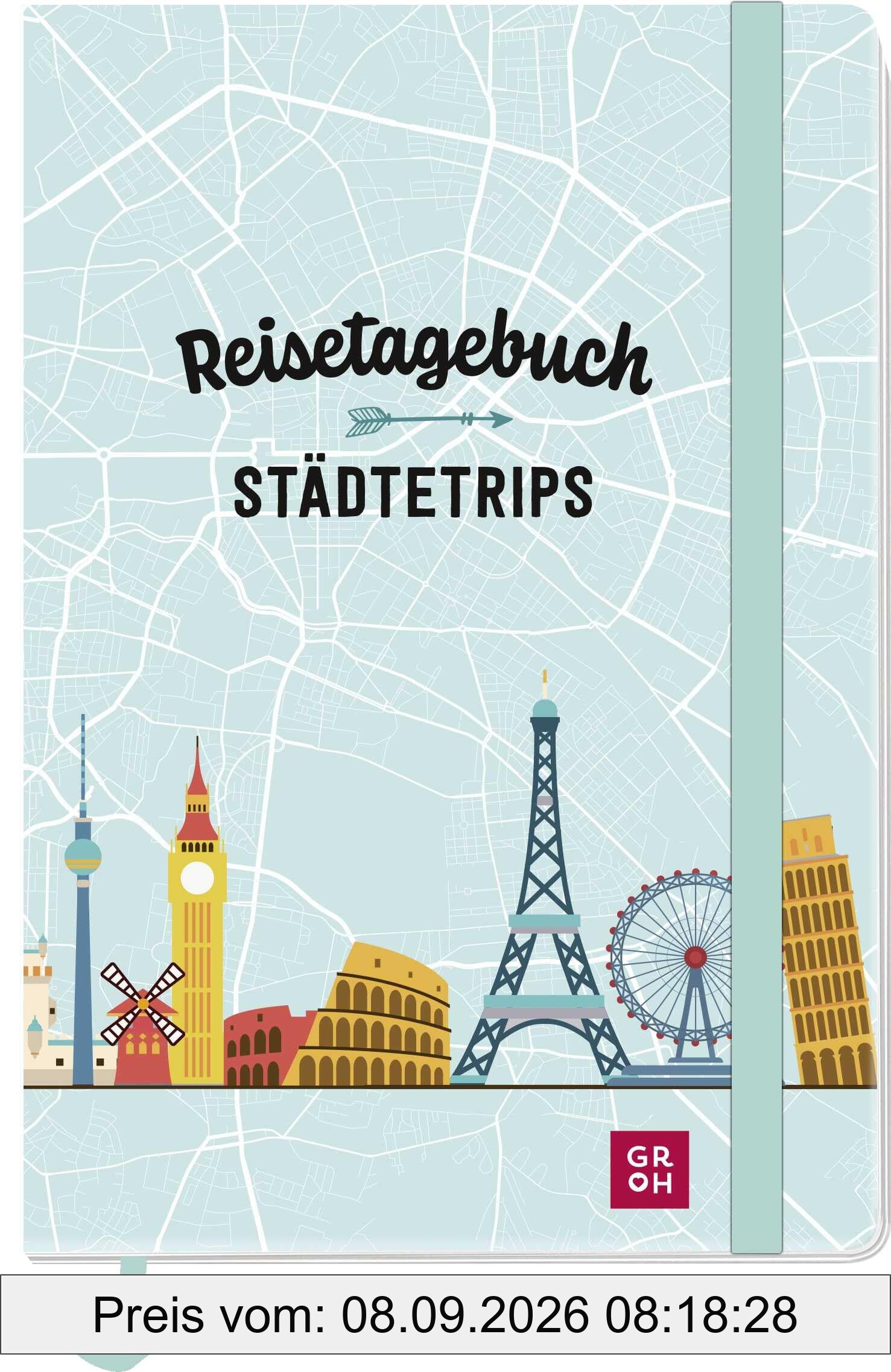 Reisetagebuch – Städtetrips: Journal für Erwachsene zum Ausfüllen – für Kurztrip und City-Tour in handlichem Format. Mit Sammeltasche (Reisetagebücher zum Ausfüllen)