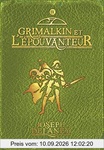 L'Epouvanteur. Vol. 9. Grimalkin et l'Epouvanteur