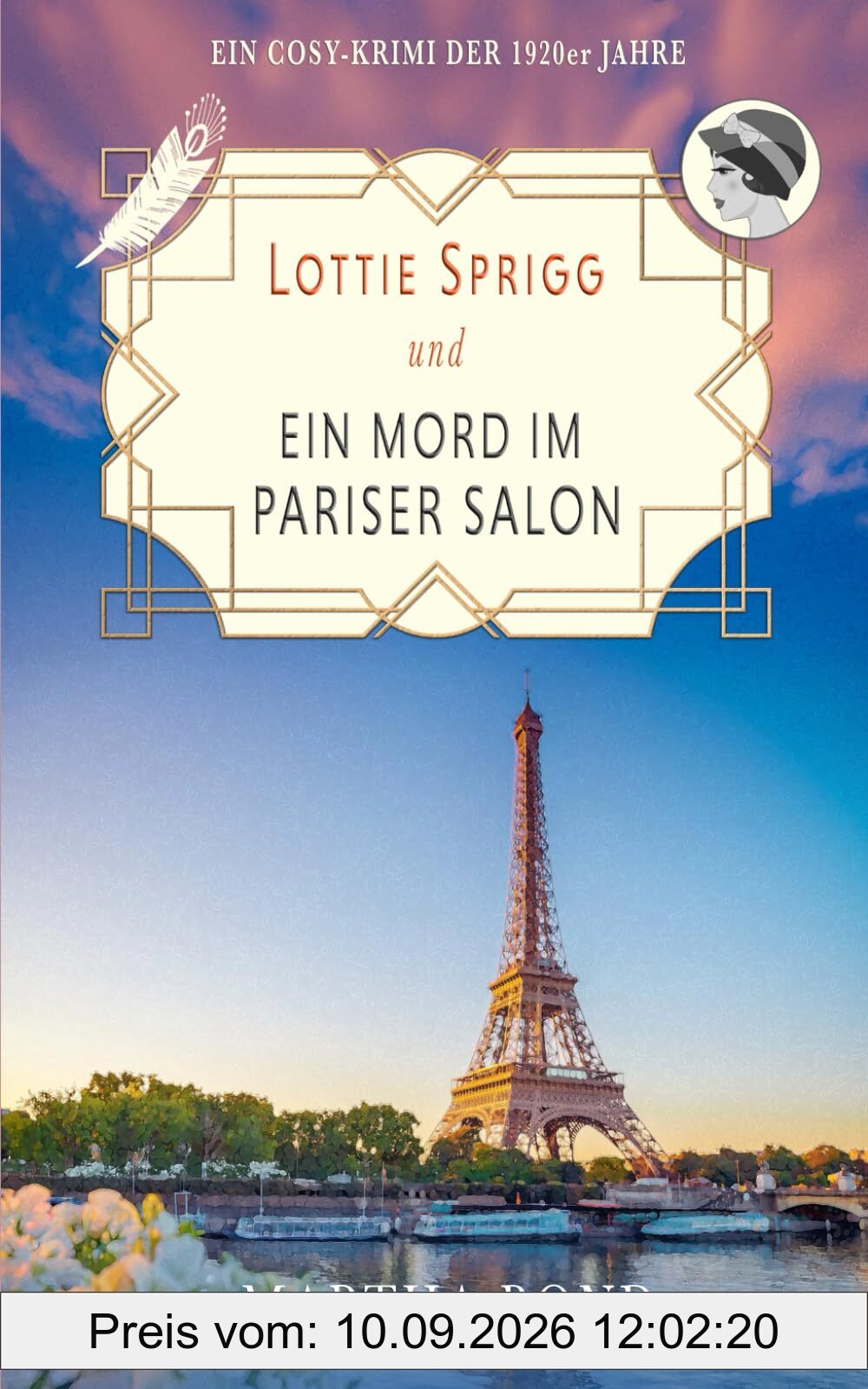 Ein Mord im Pariser Salon: Ein Cosy-Krimi der 1920er Jahre (Lottie Sprigg auf Reisen – Krimis der 1920er Jahre, Band 2)