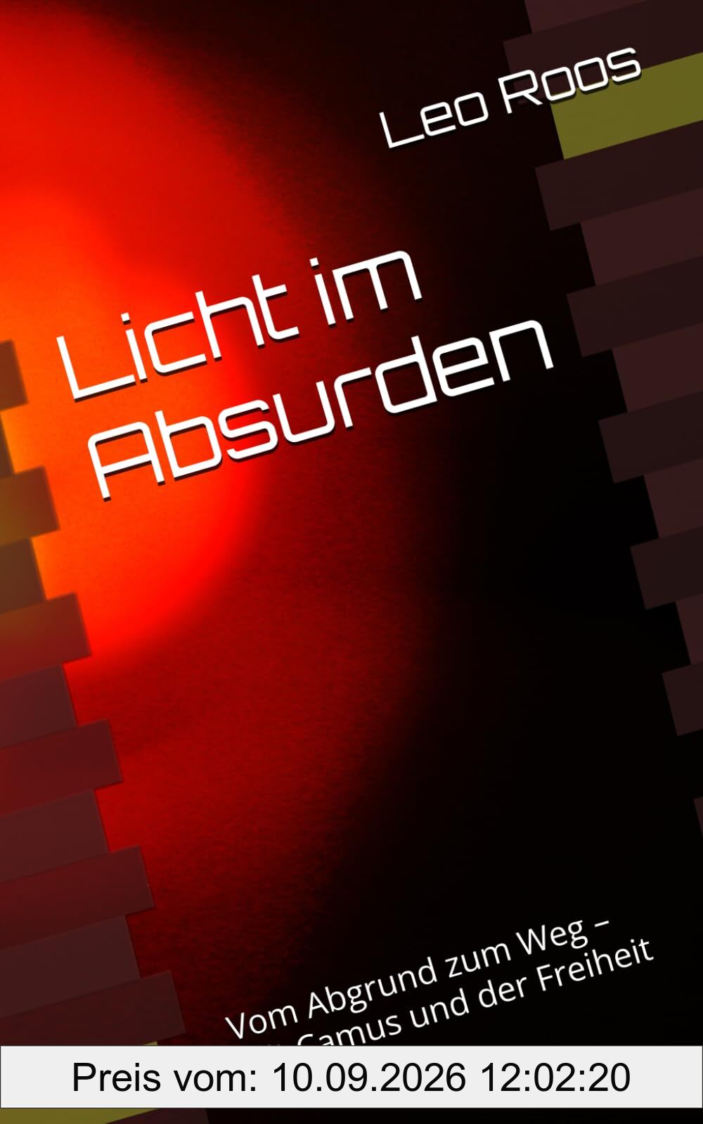 Licht im Absurden: Vom Abgrund zum Weg – Mit Camus und der Freiheit