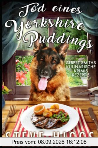 Tod eines Yorkshire Puddings: Albert Smiths kulinarische Krimis Rezept 5