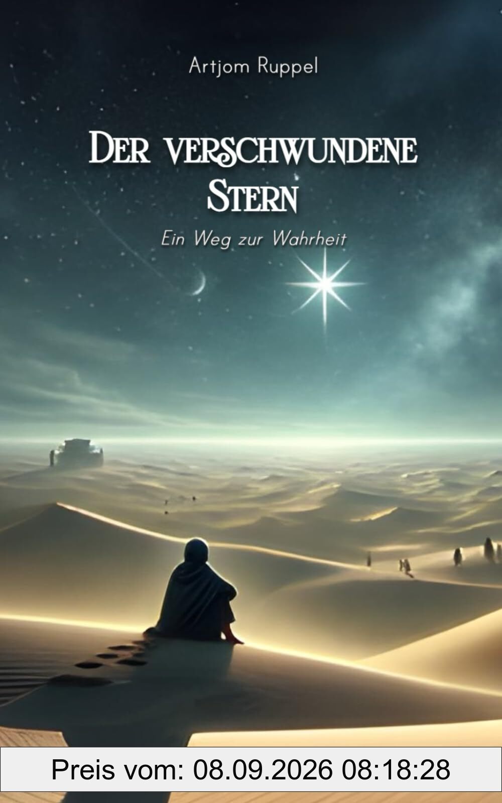 Der verschwundene Stern: Ein Weg zur Wahrheit