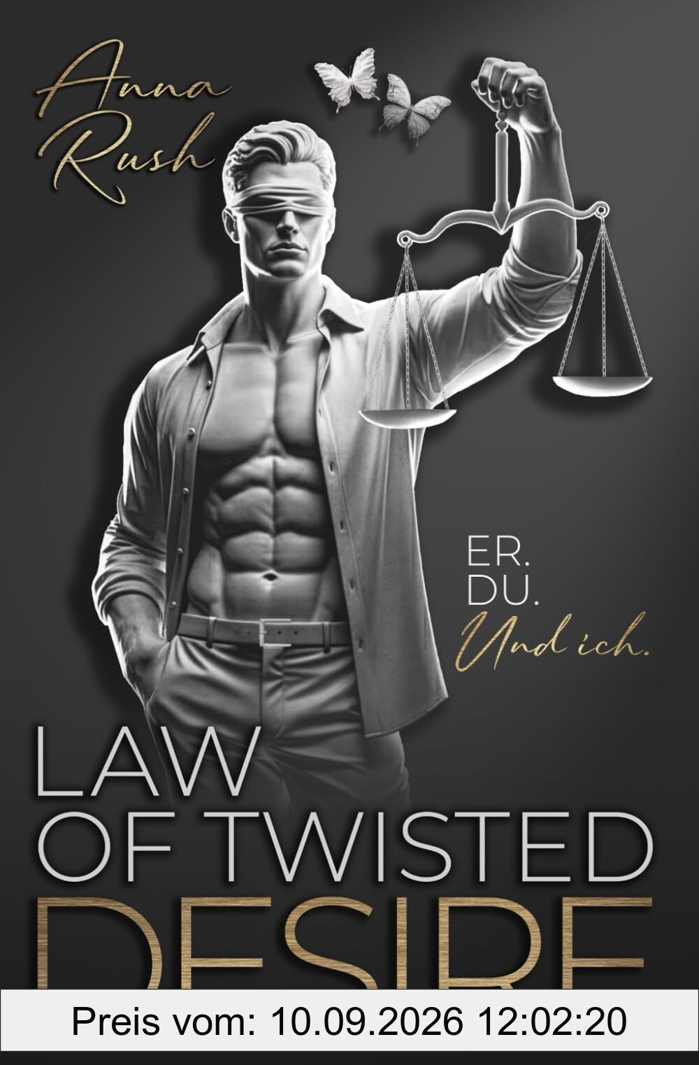 Law of twisted Desire: Er. Du. Und ich. (Becoming Bad Guys)