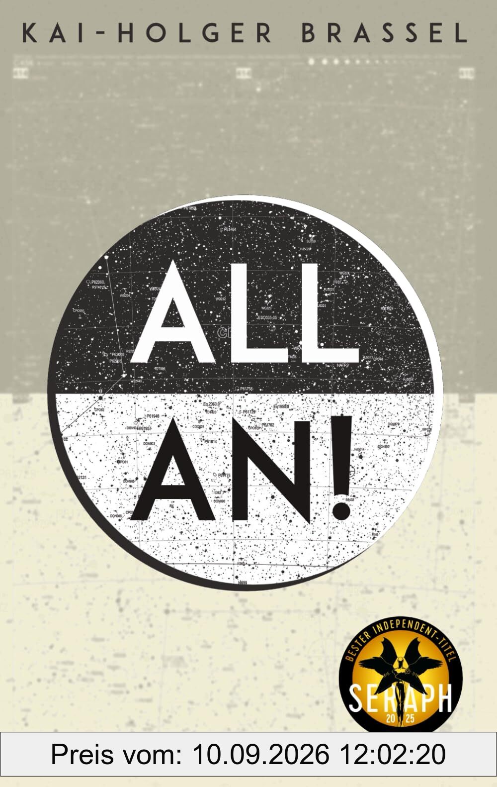 All An!: Die komplette Trilogie von der Überwindung der Klimakrise bis zum Erstkontakt der etwas anderen Art