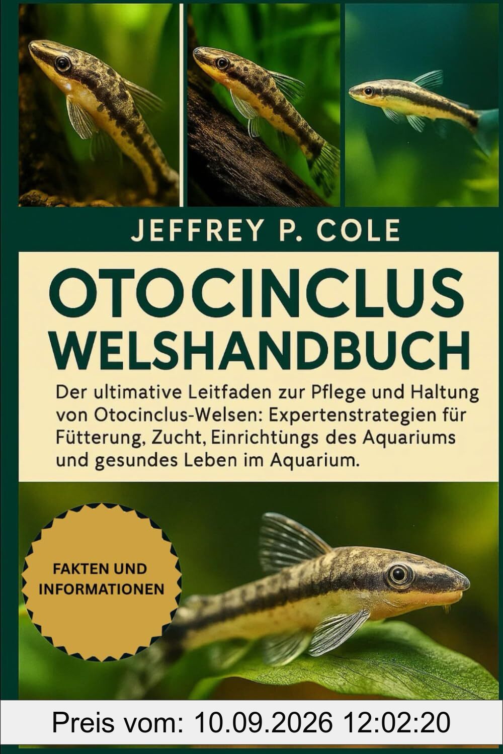 OTOCINCLUS WELSHANDBUCH: Der ultimative Leitfaden zur Pflege und Haltung von Otocinclus-Welsen: Expertenstrategien für Fütterung, Zucht, Einrichtung des Aquariums und gesundes Leben im Aquarium.