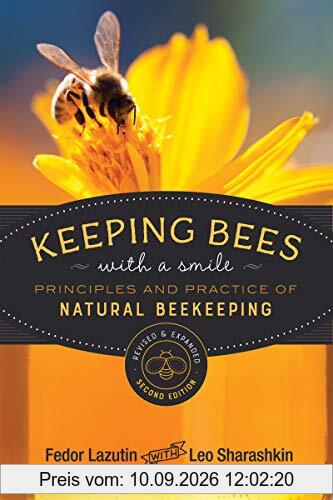 Keeping Bees with a Smile: Principles and Practice of Natural Beekeeping (Mother Earth News Wiser Living Series)