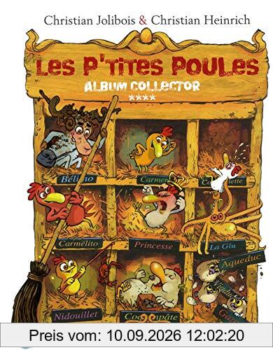 Les p'tites poules : album collector. Vol. 4