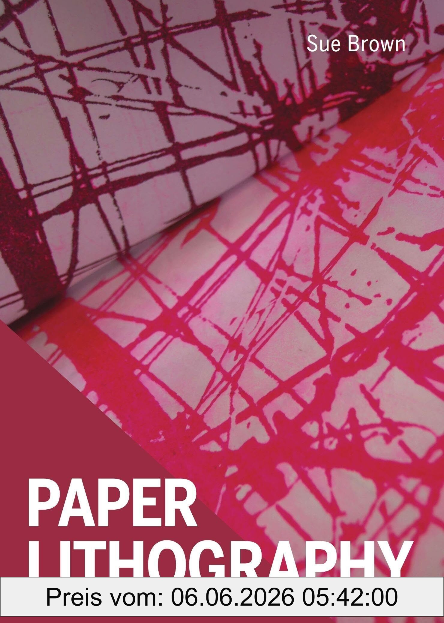 Sue Brown Paper Lithography (Small Crafts)