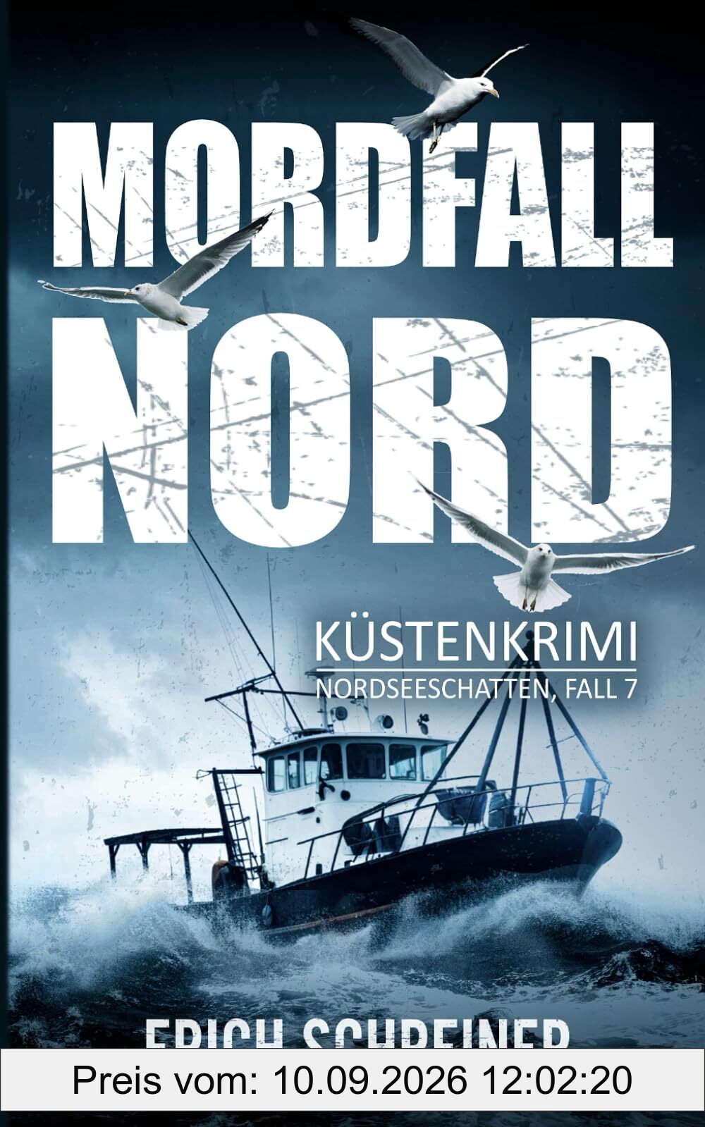 Mordfall Nord: Küstenkrimi (Hansen & Stahl ermitteln, Band 7) (Reihe Nordseeschatten, Band 7)