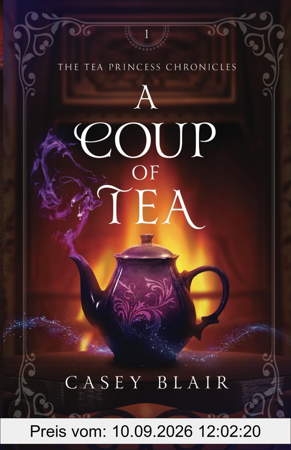 A Coup of Tea (Tea Princess Chronicles, Band 1)