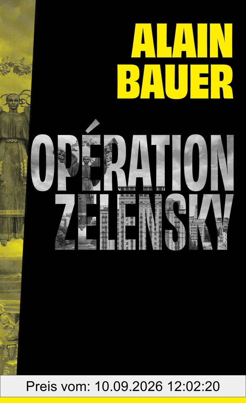 Une mission de l'agence Mozart. Vol. 1. Opération Zelensky