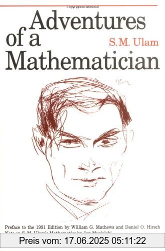 Binding : Taschenbuch, Edition : Reprint, Label : Univ of California Pr, Publisher : Univ of California Pr, NumberOfItems : 1, medium : Taschenbuch, numberOfPages : 384, publicationDate : 1991-07-01, authors : Ulam, S. M., Ulam, Stanislaw M., Francoise Ulam, languages : english, ISBN : 0520071549