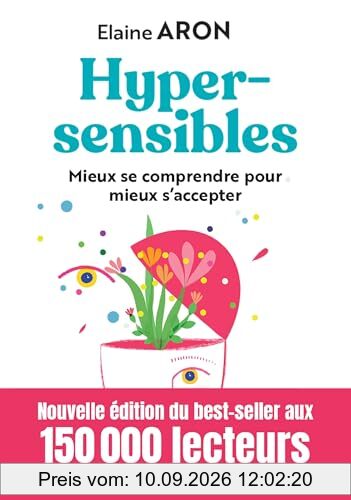 Hypersensibles : mieux se comprendre pour mieux s'accepter