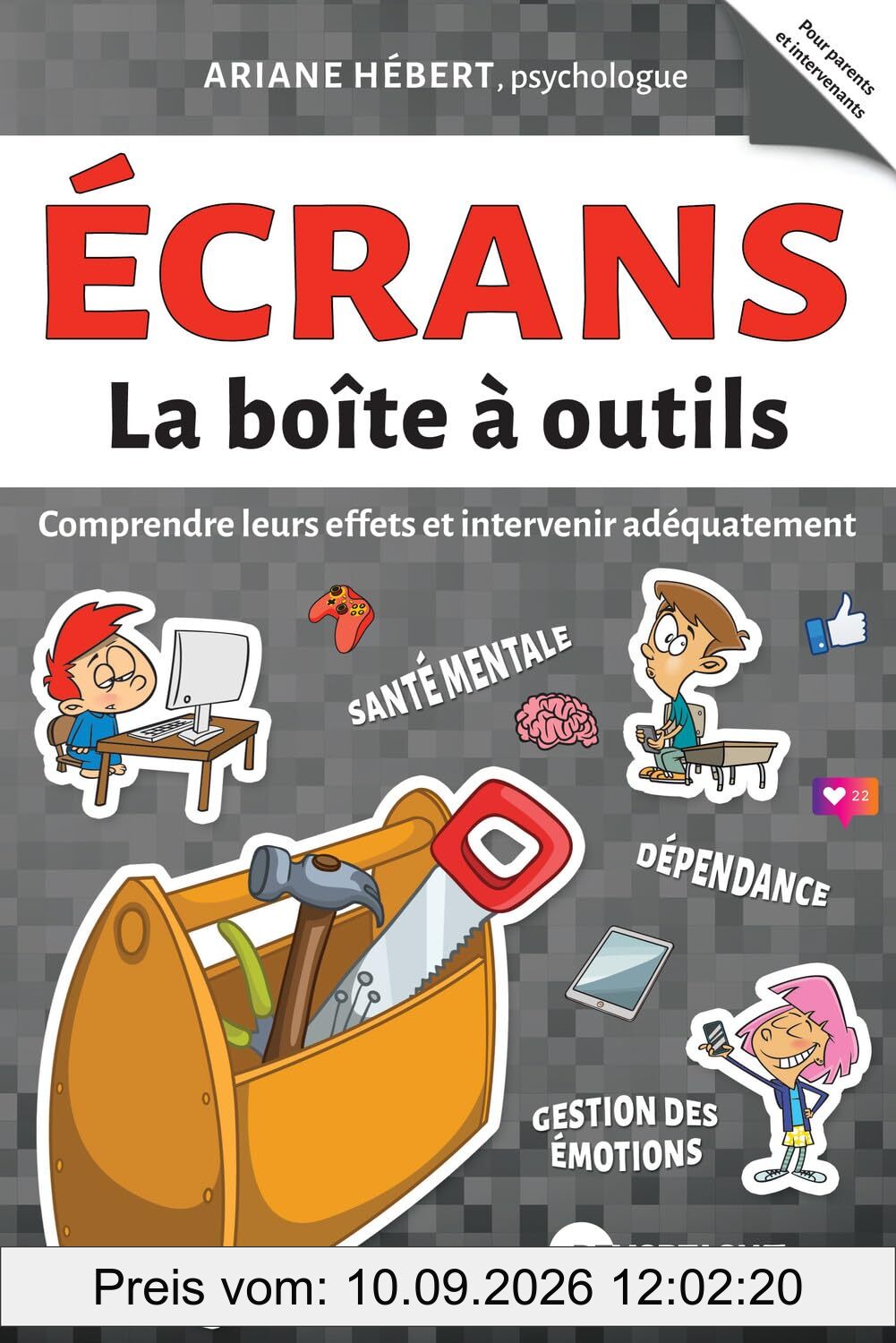 Ecrans - La boîte à outils - Comprendre leurs effets et intervenir adéquatement