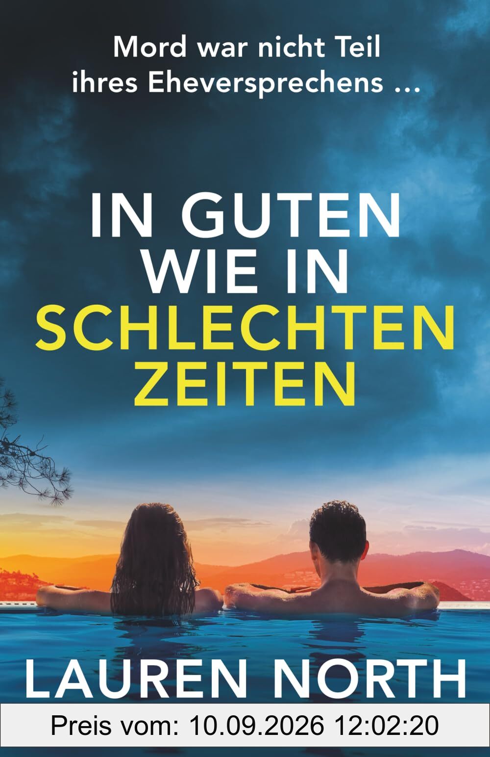 In guten wie in schlechten Zeiten: Ein packender Psychothriller mit unglaublichen Twists