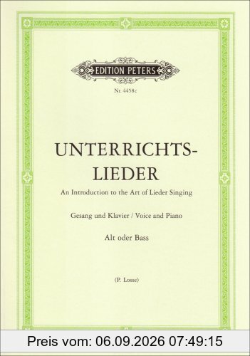 Unterrichtslieder: Eine Sammlung von 60 beliebten Liedern mit Klavierbegleitung - Ausgabe für tiefe Stimme