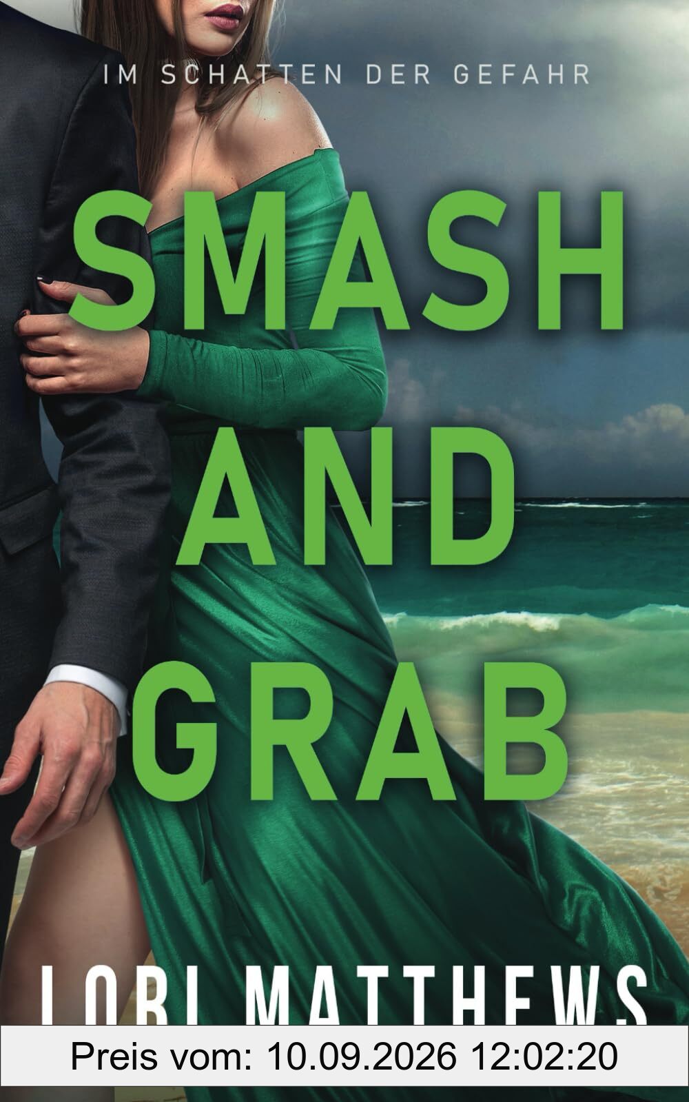 Smash and Grab: Im Schatten der Gefahr (Callahan Security Series - Im Schatten der Gefahr, Band 2)