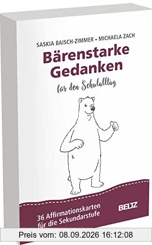 Bärenstarke Gedanken für den Schulalltag: 36 Affirmationskarten für die Sekundarstufe
