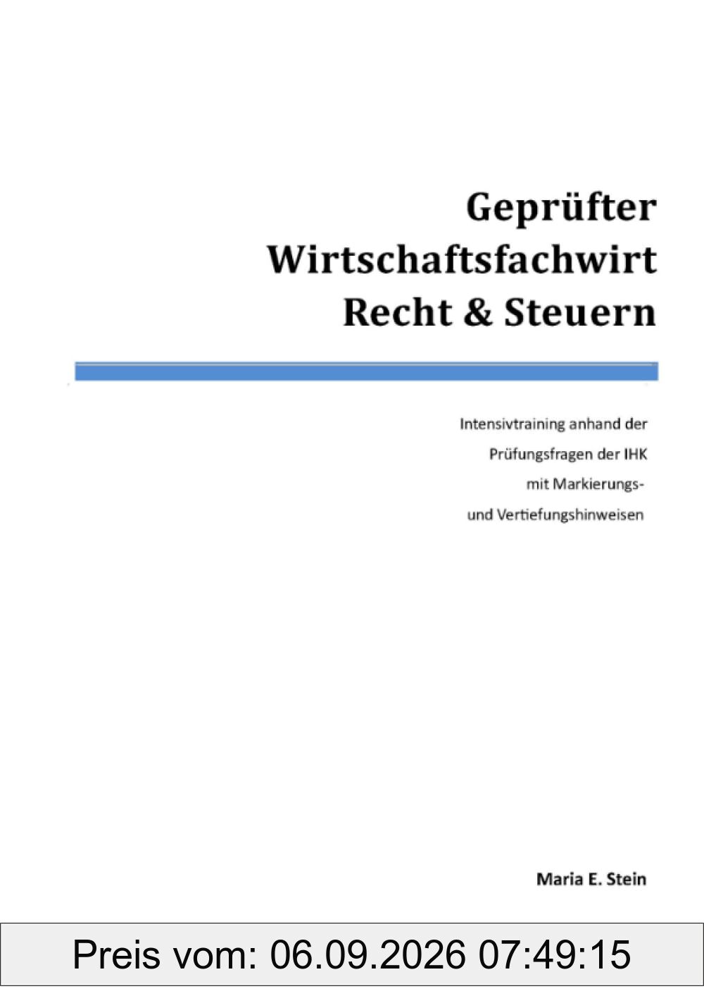 Geprüfter Wirtschaftsfachwirt. Recht & Steuern