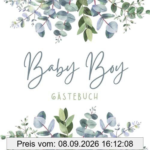 Baby Boy Gästebuch: Gästebuch Babyparty Babyshower Gästebuch Babyparty Junge Bücher Zum Ausfüllen