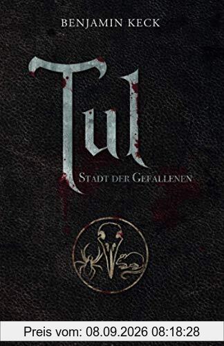 Tul: Stadt der Gefallenen