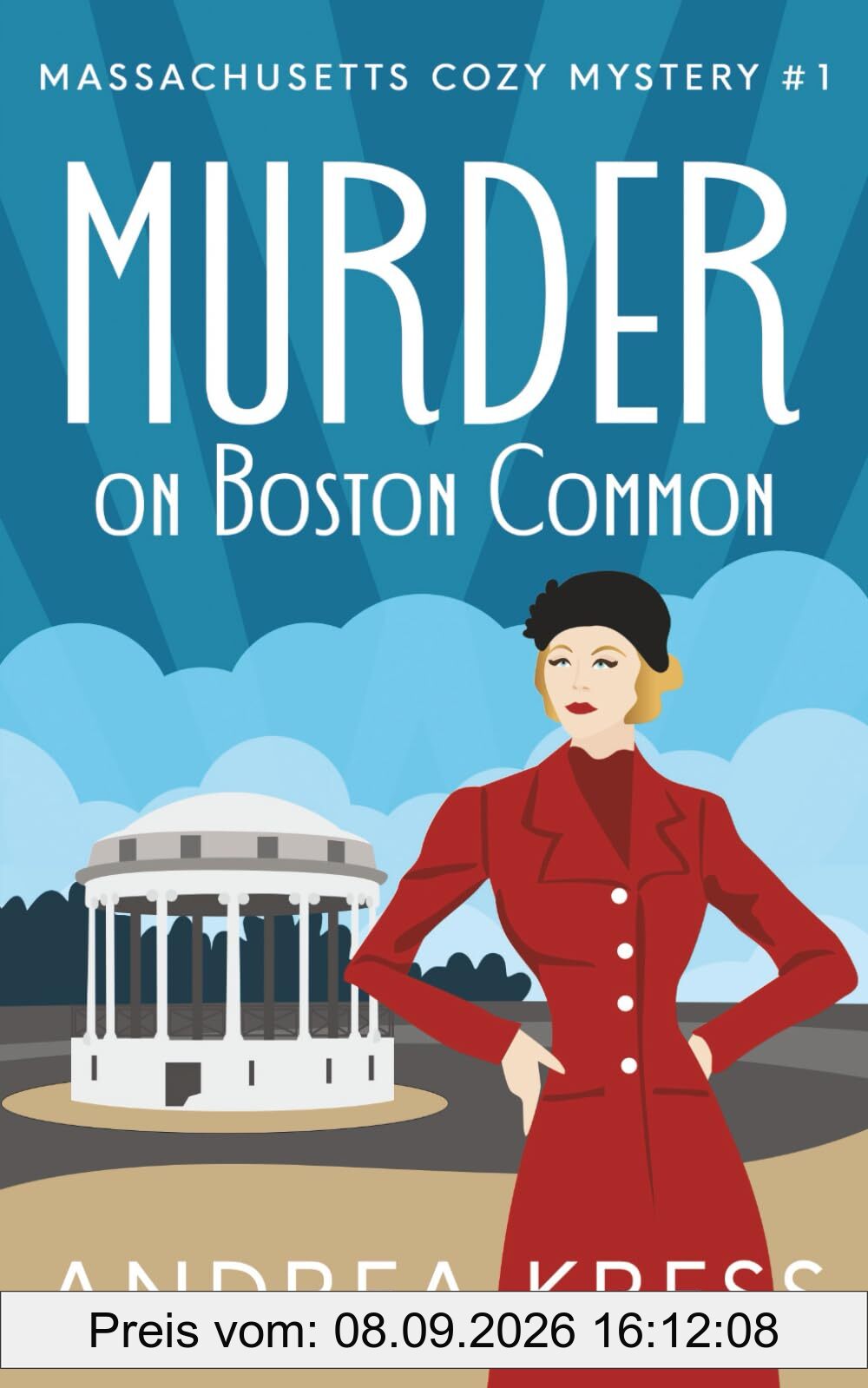 MURDER ON BOSTON COMMON: A Plot Twist Cozy Mystery (Massachusetts Cozy Mystery, Band 1)