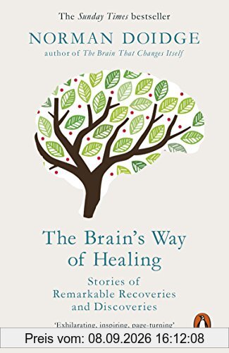 The Brain’s Way of Healing: Stories of Remarkable Recoveries and Discoveries
