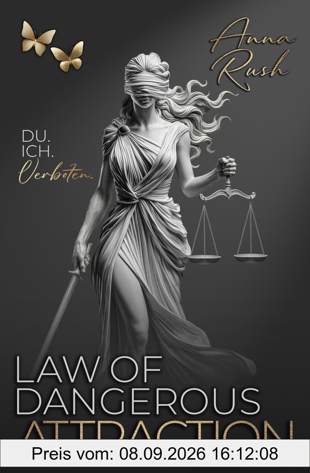 Law of Dangerous Attraction: Du. Ich. Verboten. (Becoming Bad Guys)